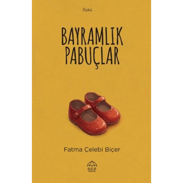 Bayramlık Pabuçlar