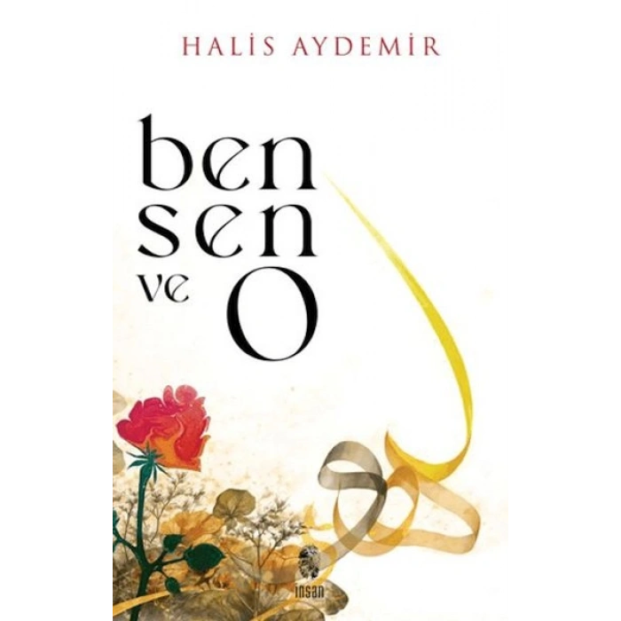 Ben, Sen ve O