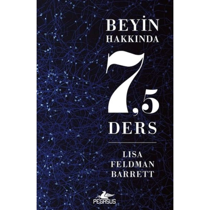 Beyin Hakkında 7,5 Ders