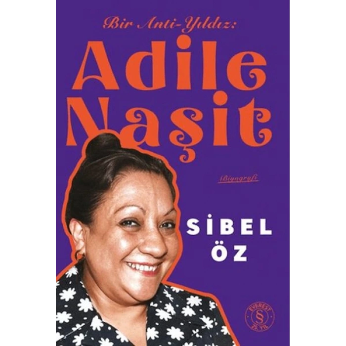 Bir Anti-Yıldız Adile Naşit