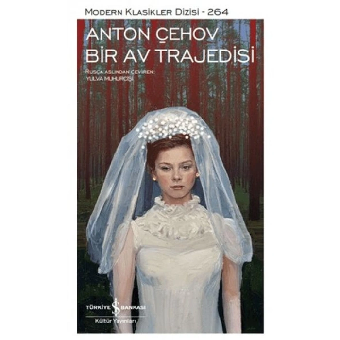 Bir Av Trajedisi - Modern Klasikler Dizisi (Ciltli)