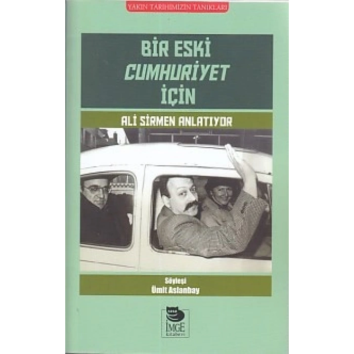 Bir Eski Cumhuriyet İçin