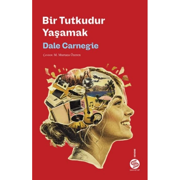 Bir Tutkudur Yaşamak