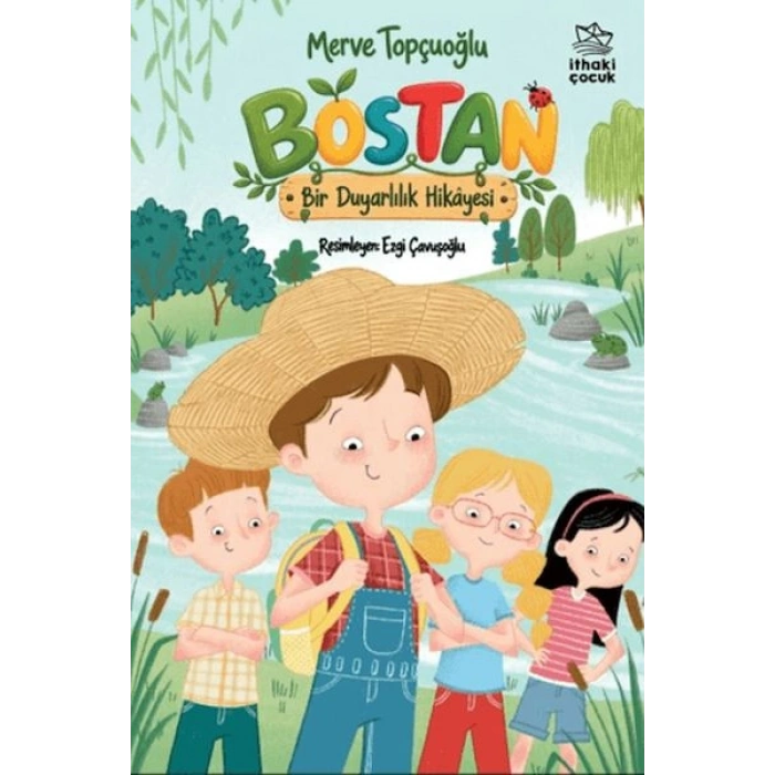 Bostan - Bir Duyarlılık Hikâyesi
