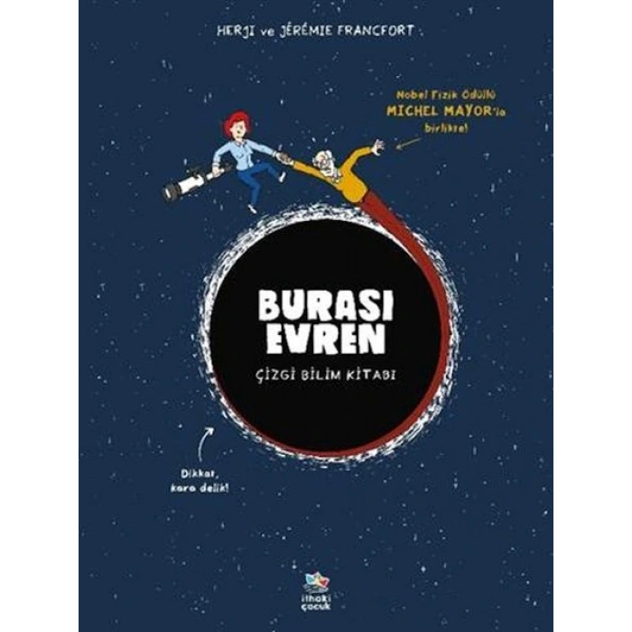 Burası Evren - Çizgi Bilim Kitabı