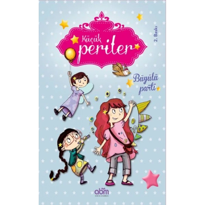 Büyülü Parti / Küçük Periler