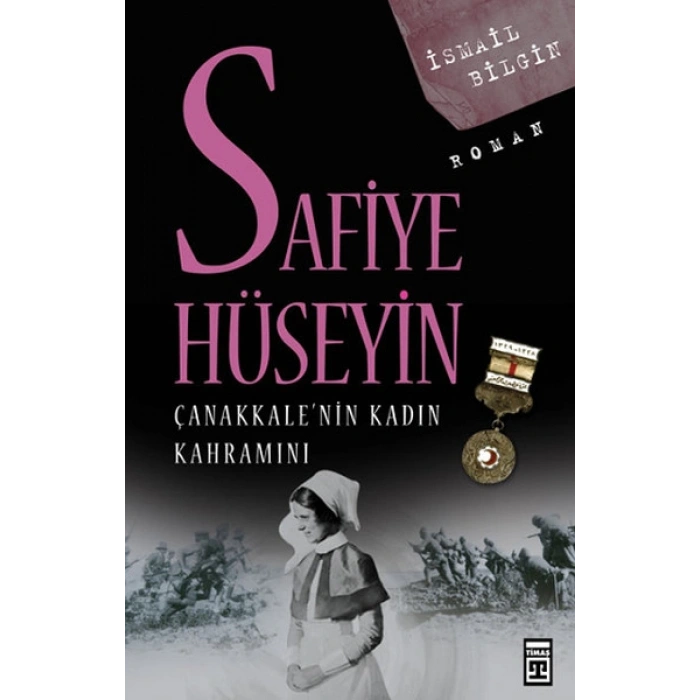 Çanakkale’nin Kadın Kahramanı Safiye Hüseyin