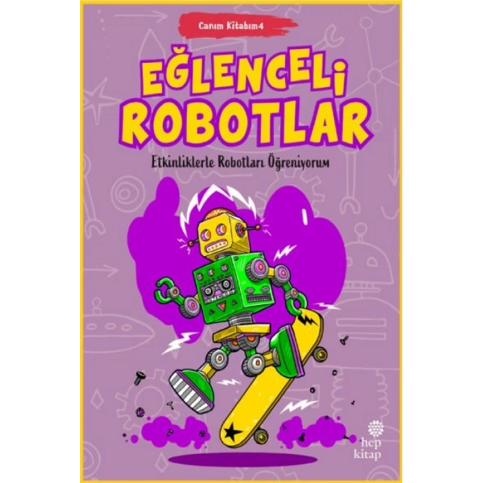Canım Kitabım 4 - Eğlenceli Robotlar