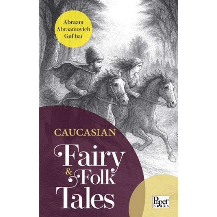 Caucasian Fairy & Folk Tales