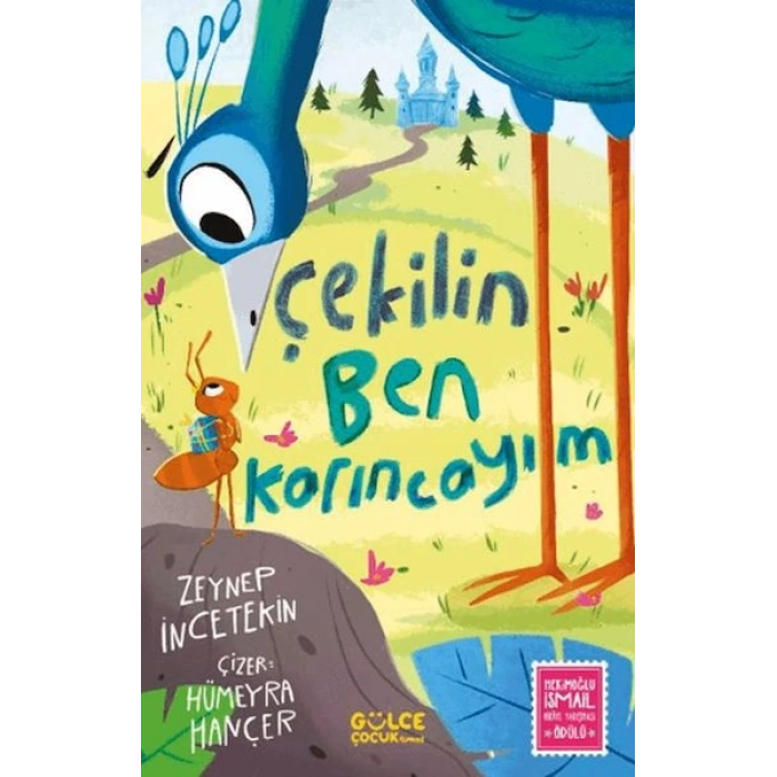 Çekilin Ben Karıncayım