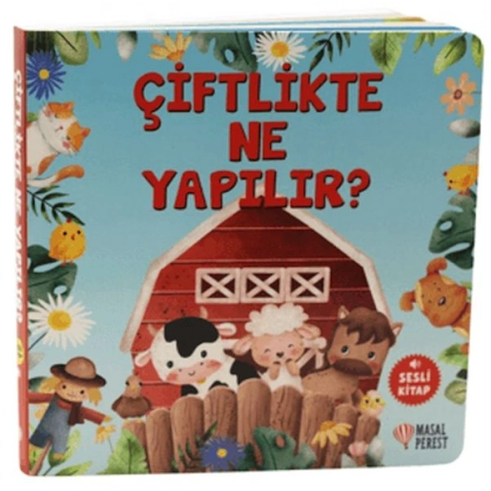 Çiftlikte Ne Yapılır?