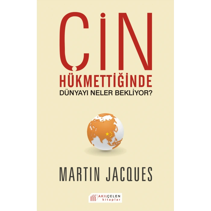 Çin Hükümetinde Dünyayı Neler Bekliyor?