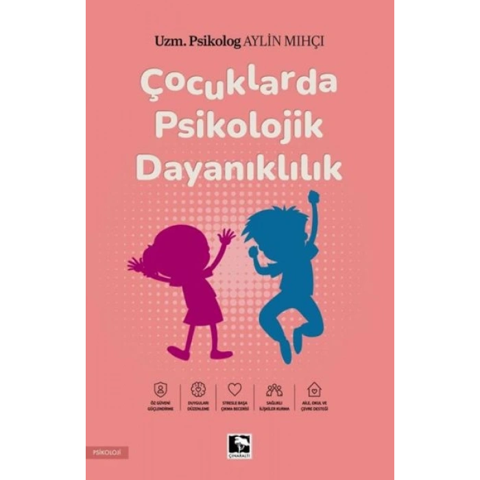 Çocuklarda Psikolojik Dayanıklılık