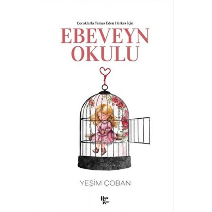 Çocuklarla Temas Eden Herkes İçin Ebeveyn Okulu