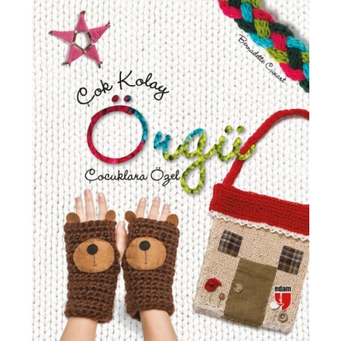 Çok Kolay Örgü (Çocuklara Özel)