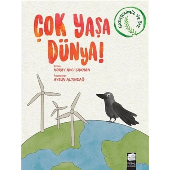 Çok Yaşa Dünya!