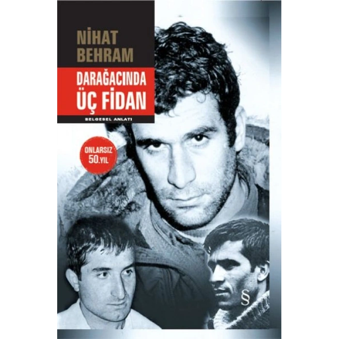 Darağacında Üç Fidan (Ciltli)