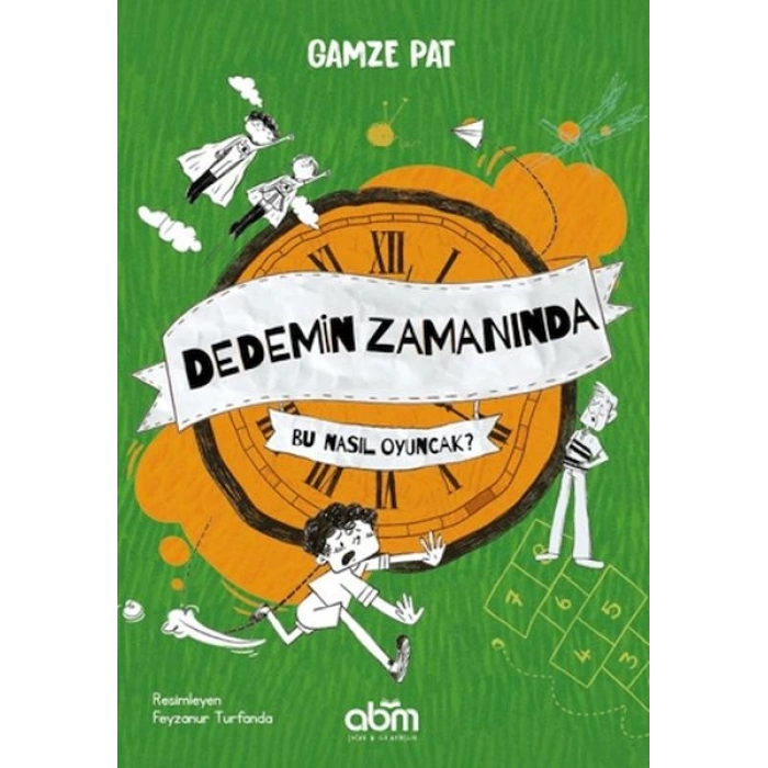 Dedemin Zamanında- Bu Nasıl Oyuncak?