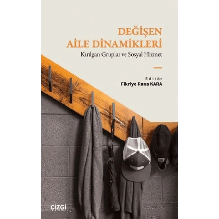 Değişen Aile Dinamikleri