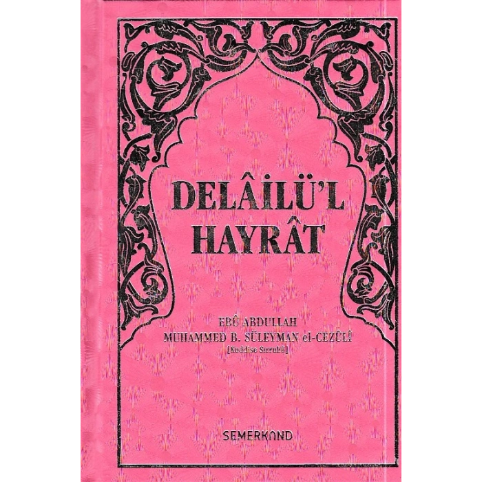 Delailül Hayrat  (Ciltli)