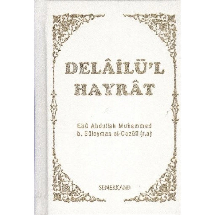 Delailül Hayrat (Ciltli Cep Boy)