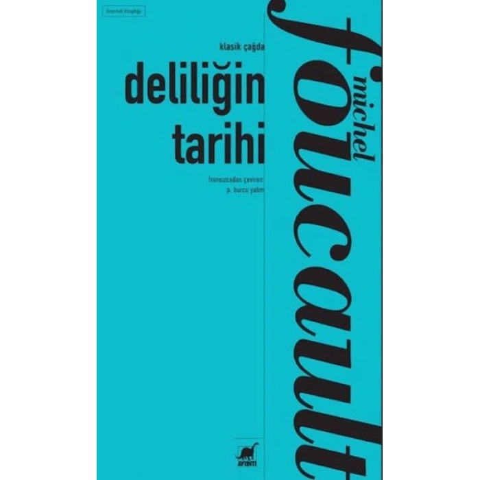 Deliliğin Tarihi
