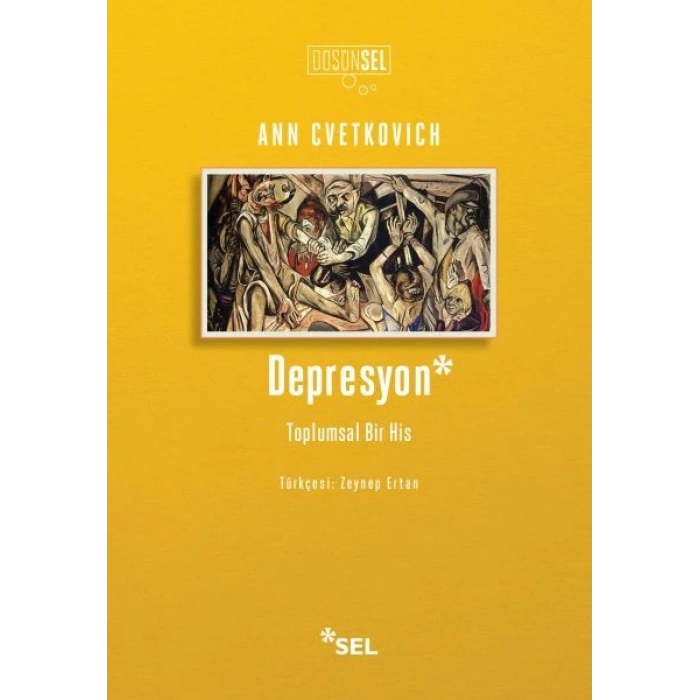 Depresyon: Toplumsal Bir His