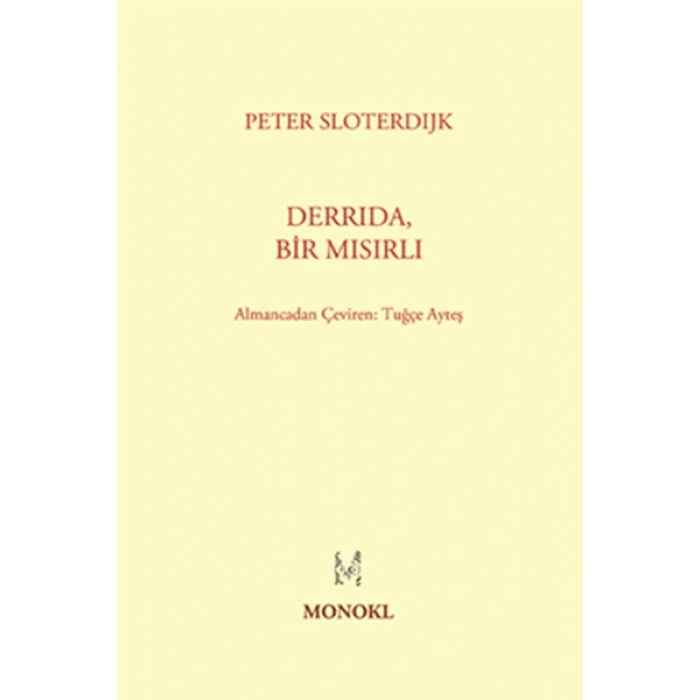 Derrida, Bir Mısırlı