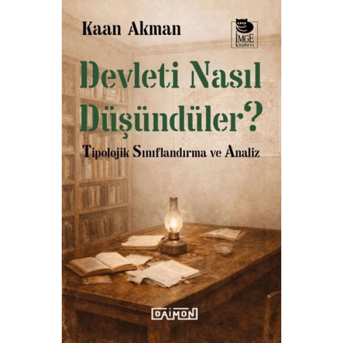 Devleti Nasıl Düşündüler