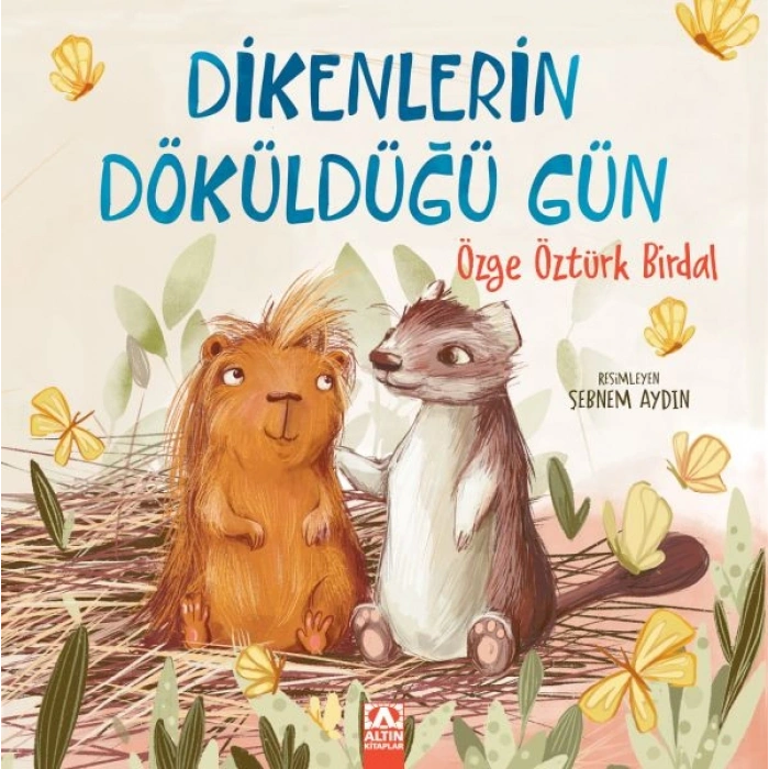 Dikenlerin Döküldüğü Gün
