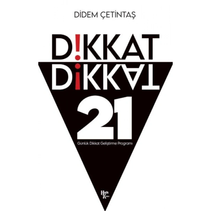 Dikkat Dikkat - 21 Günlük Dikkat Geliştirme Programı