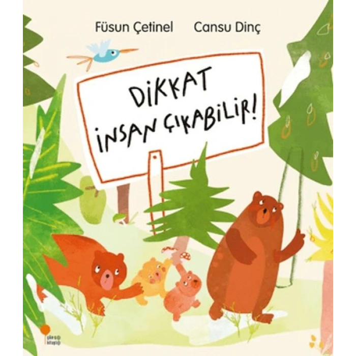 Dikkat İnsan Çıkabilir!