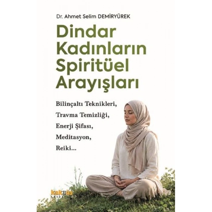 Dindar Kadınların Spiritüel Arayışları