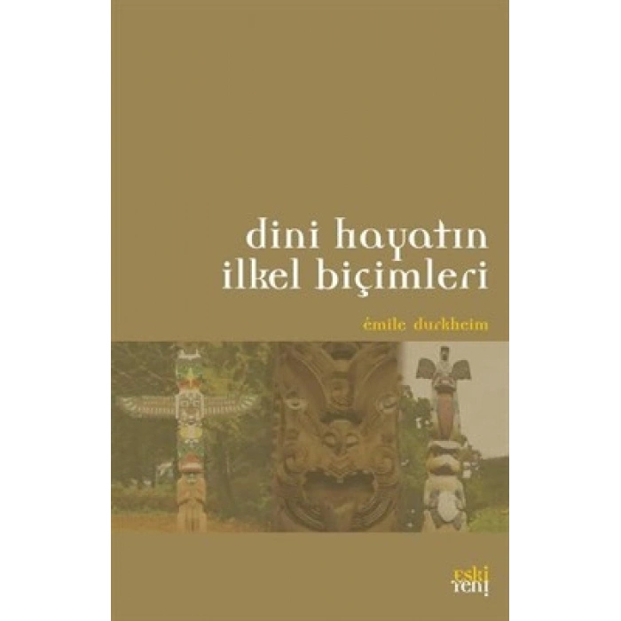 Dini Hayatın İlkel Biçimleri