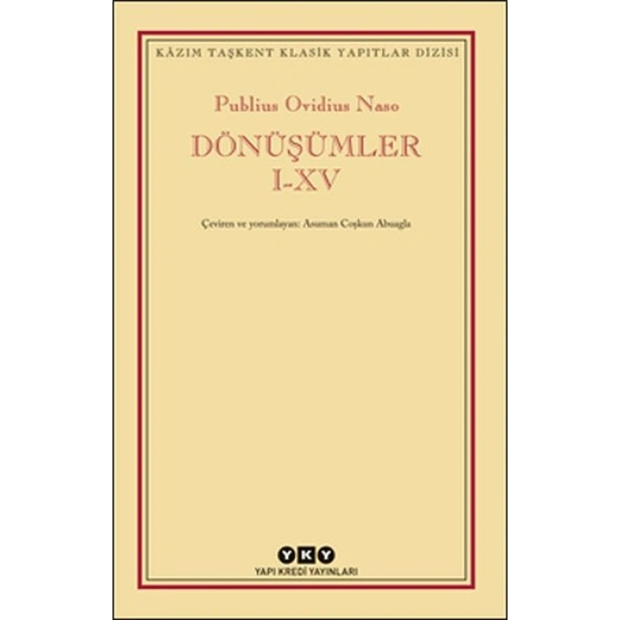 Dönüşümler I-XV - Kâzım Taşkent Klasik Yapıtlar Dizisi