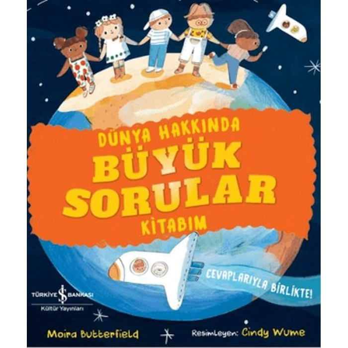 Dünya Hakkında Büyük Sorular Kitabım