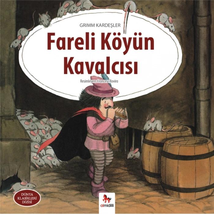 Dünya Klasikleri Dizisi - Fareli Köyün Kavalcısı