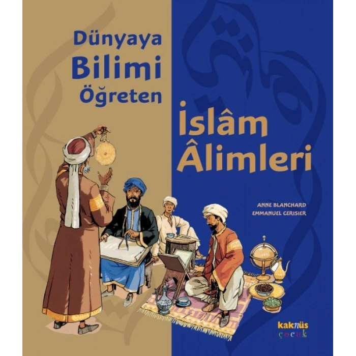 Dünyaya Bilimi Öğreten İslam Alimleri