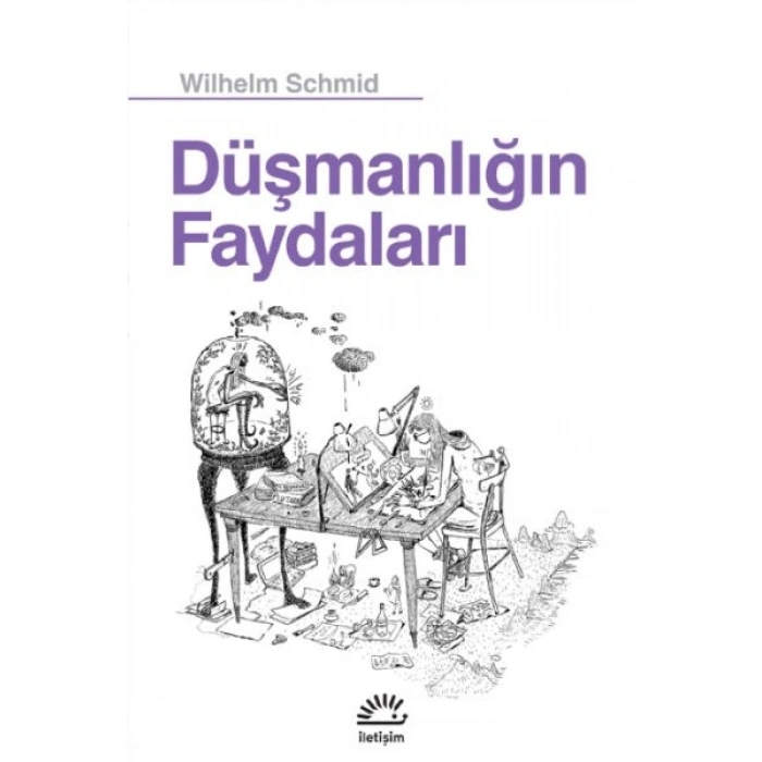 Düşmanlığın Faydaları