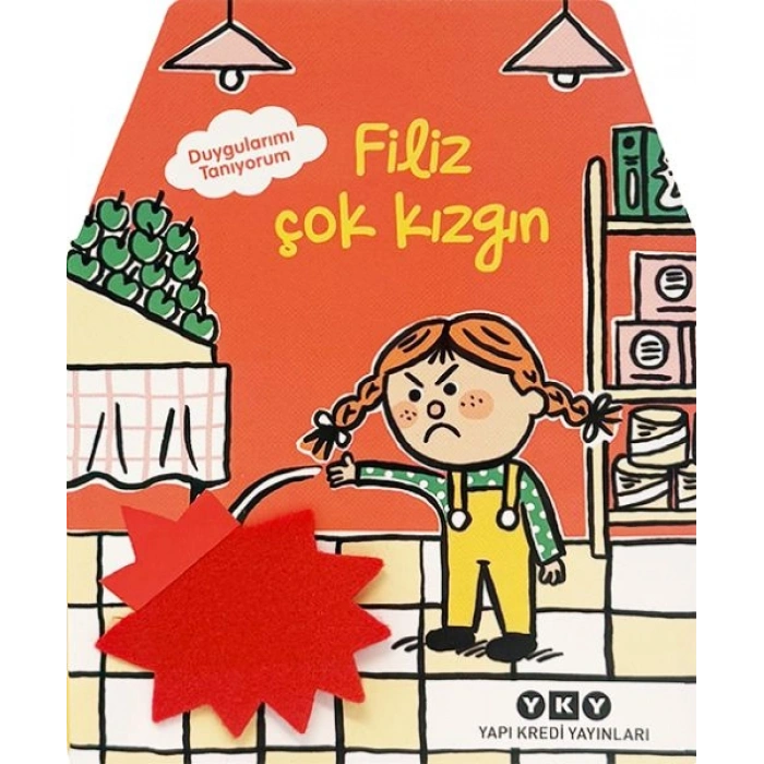 Duygularımı Tanıyorum – Filiz Çok Kızgın