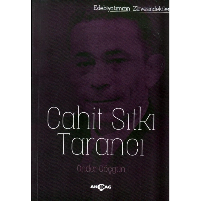 Edebiyatın Zirvesindekiler - Cahit Sıtkı Tarancı