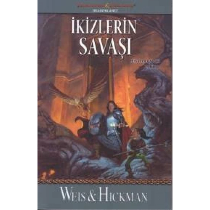 Efsaneler Serisi 2. Kitap - İkizlerin Savaşı