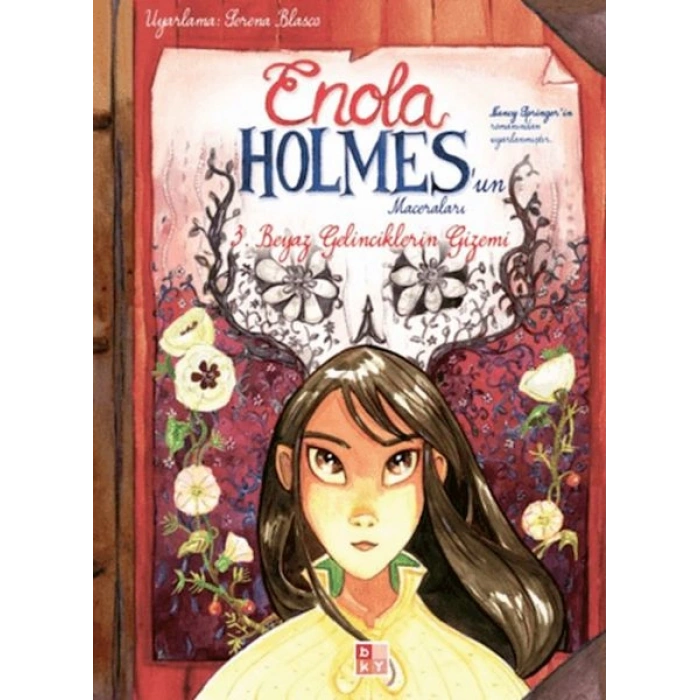 Enola Holmesun Maceraları 3 - Beyaz Gelinciklerin Gizemi