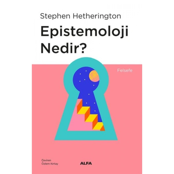 Epistemoloji Nedir?