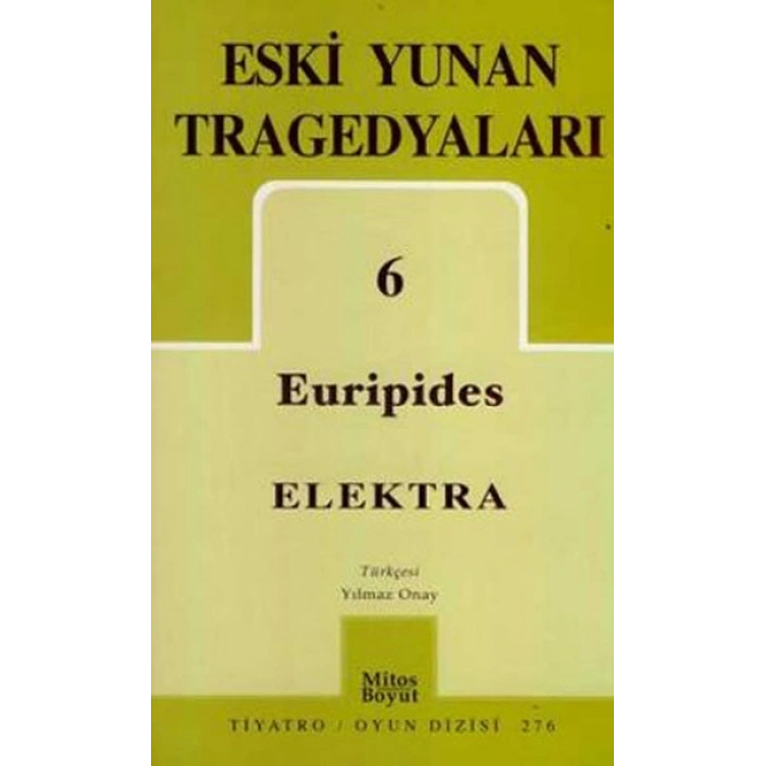 Eski Yunan Tragedyaları 6 / Elektra