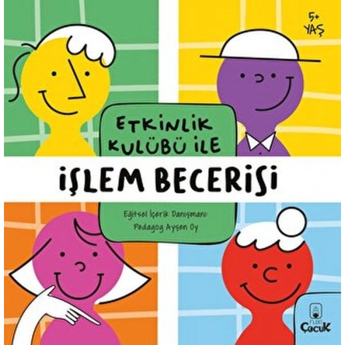 Etkinlik Kulübü ile İşlem Becerisi