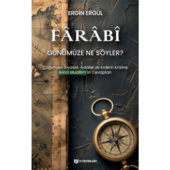 Farabi Günümüze Ne Söyler?