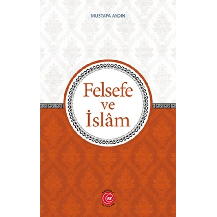 Felsefe Ve İslam