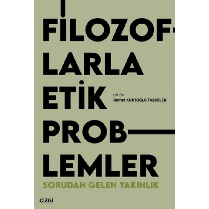 Filozoflarla Etik Problemler