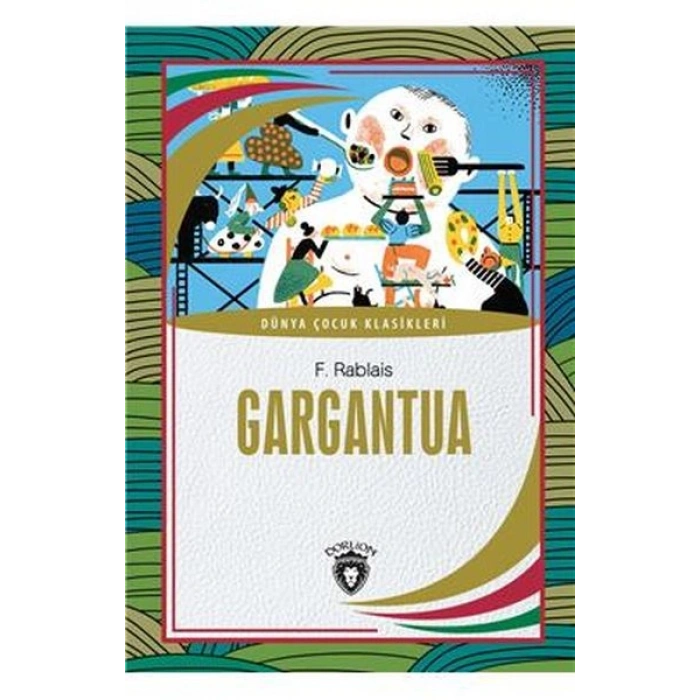 Gargantua Dünya Çocuk Klasikleri (7-12 Yaş)